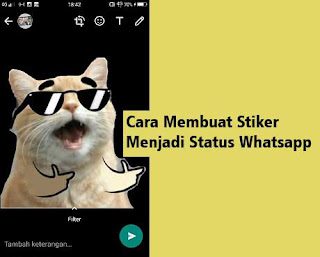 Cara Mudah Membagikan Stiker Dari Whatsapp Ke Status Whatsapp