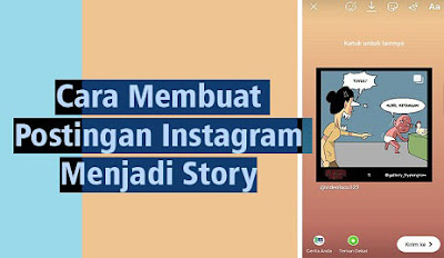 Cara Membuat Postingan Di Instagram Menjadi Story