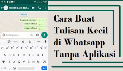cara membuat tulisan kecil di wa atau whatsapp