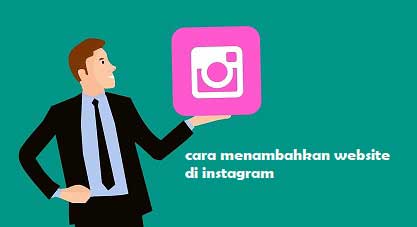 Cara Menambahkan Website di Instagram