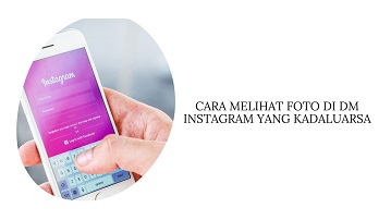 Cara Melihat Foto di DM Instagram yang Kadaluarsa