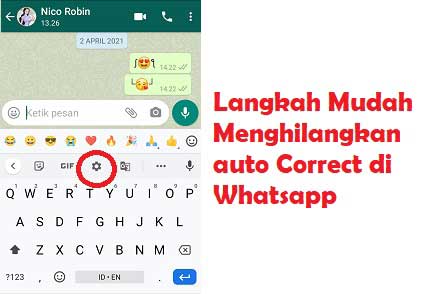 Cara menghilangkan auto correct di WhatsApp
