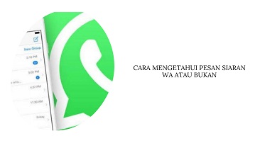 cara mengetahui pesan siaran atau bukan