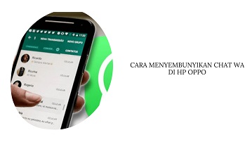 Cara Menyembunyikan Chat WA di HP Oppo