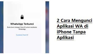 Cara Mengunci Aplikasi WA di iPhone Tanpa Aplikasi