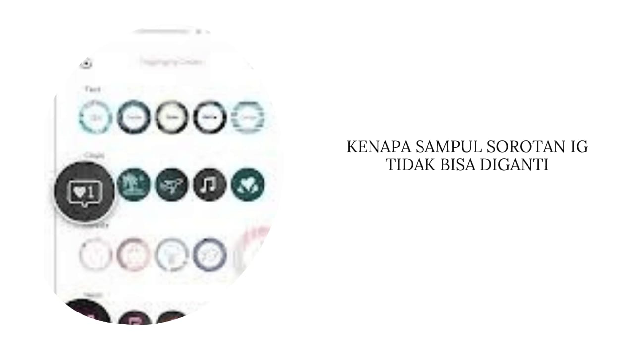 Kenapa sampul sorotan ig tidak bisa diganti