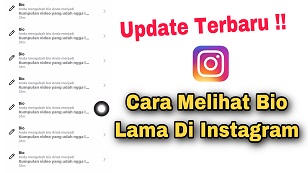 Cara Melihat Bio Lama Di Instagram 2022