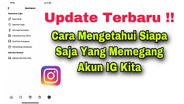 Cara Mengetahui Siapa Saja Yang Memegang Akun Instagram Kita