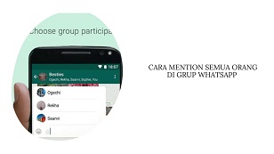 Cara Mention Semua Orang di Grup Whatsapp