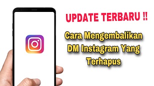 cara mengembalikan dm instagram yang terhapus di android