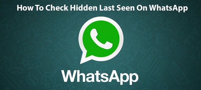 Cara melihat last seen whatsapp yang disembunyikan tanpa aplikasi